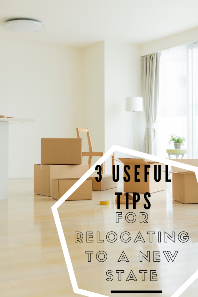 3 Tips for Relocating Your Family to a New State